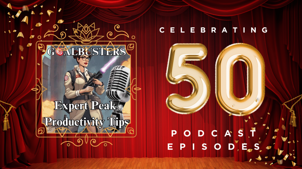 50 GoalBusters Podcast episodes